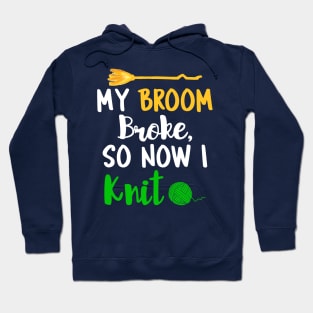 Funny Broom Broke No Knit Design Hoodie